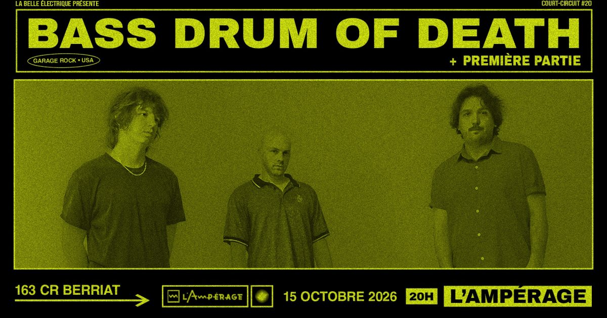 Court-Circuit #20 • Bass Drum of Death