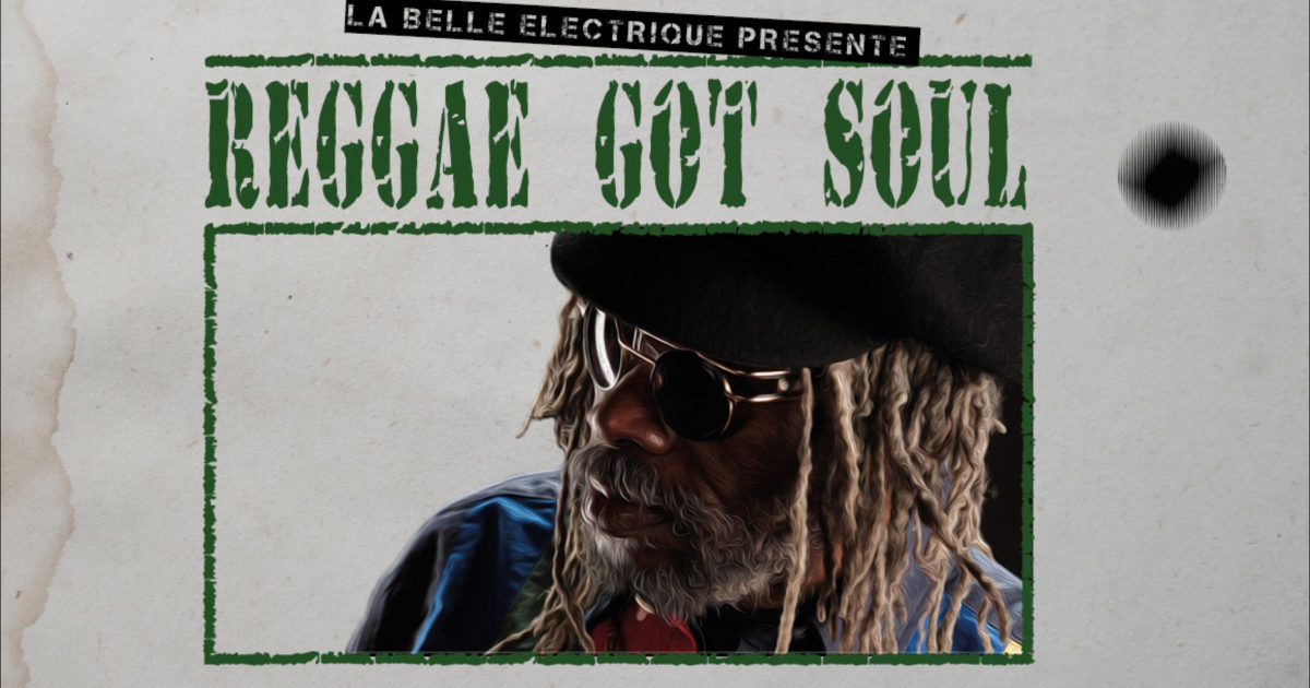 Reggae Got Soul • Johnny Osbourne + Dub Squad