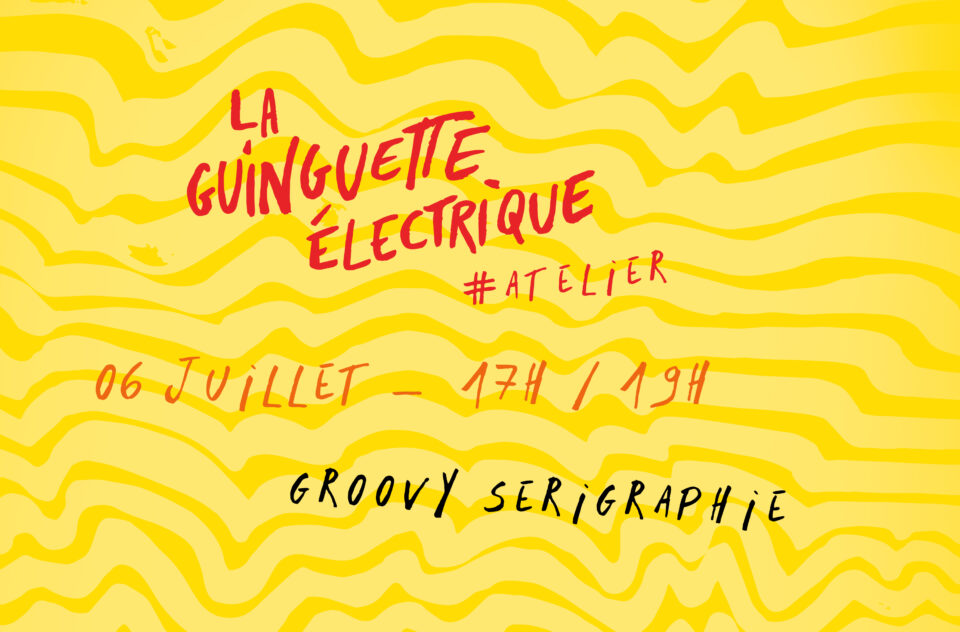 SQUARE SITE 06 JUILLET GROOVY SERIGRAPHIE